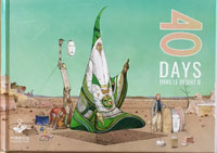 40 Days Dans Le Desert B - Expanded Edition by Moebius (Jean Giraud) at The Illustration Art Gallery