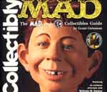 Collectibly Mad: The Mad and EC Collectibles Guide