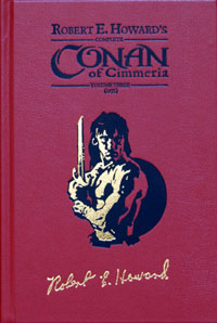 Complete Conan of Cimmeria  Volume 3 (1935)  Leatherbound (#46 / 100) (Signed) (Limited Edition) by Robert E Howard at The Illustration Art Gallery