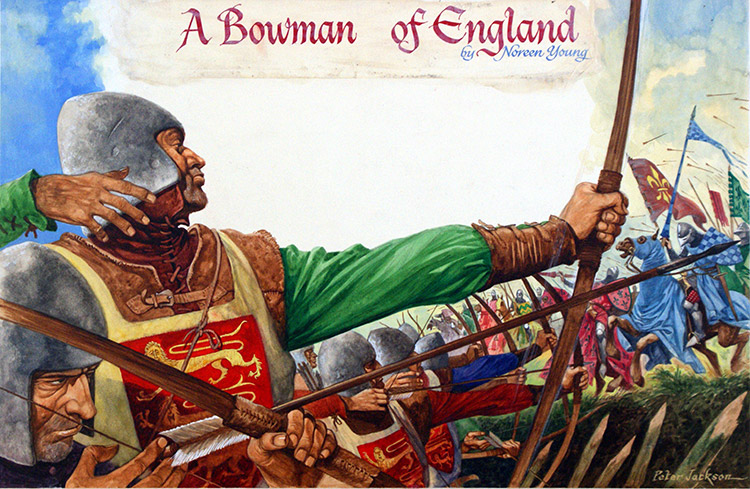 Bowmen of England (Original) (Signed) by British History (Peter Jackson) at The Illustration Art Gallery