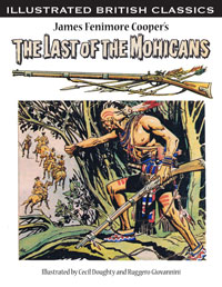 Illustrated British Classics: The Last of the Mohicans (Limited Edition) at The Book Palace