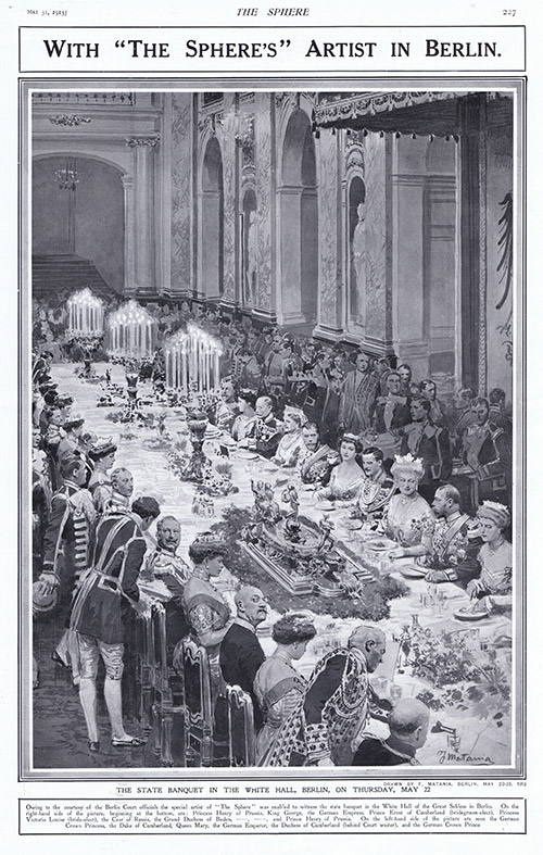 The State Banquet in the White Hall, Berlin  (original page The Sphere 1913) (Print) by 1913 (Matania original prints) at The Illustration Art Gallery