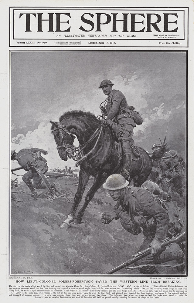 How Lieut. Colonel Forbes-Robertson Saved the Western Line from Breaking 1918 (cover page) (Print) art by 1918 (Matania original prints) at The Illustration Art Gallery